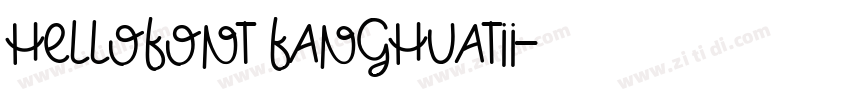 hellofont fanghuatii字体转换